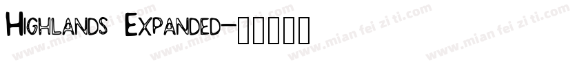 Highlands Expanded字体转换